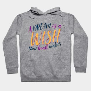 a dream is a WISH Hoodie